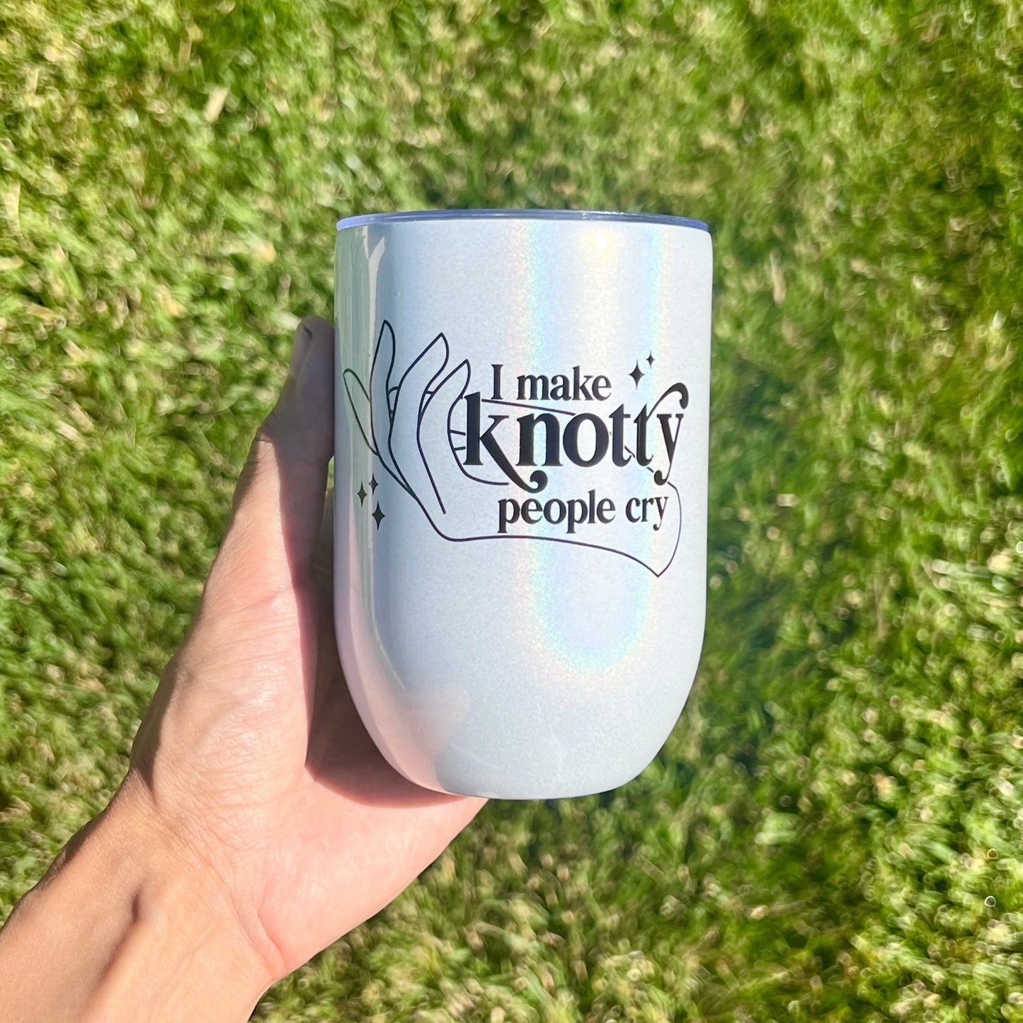 I Make Knotty People Cry - Massage Therapy Wine Tumbler